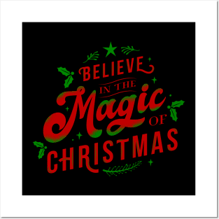 Believe In The Magic Of Christmas! #92 Posters and Art